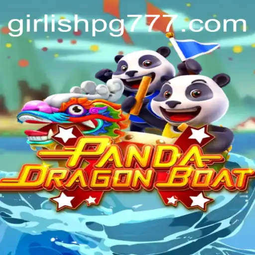 Descobrindo o Fascinante Mundo de PANDADRAGONBOAT: Uma Jornada Pelo Jogo de Estratégia Inspirado em GIRLISH PG