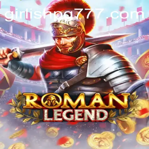 Descubra o Fascinante Mundo de RomanLegend: Uma Aventura GIRLISH PG