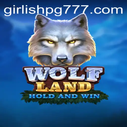 Explorando o Universo de WolfLand: Um Mergulho no Mundo de GIRLISH PG